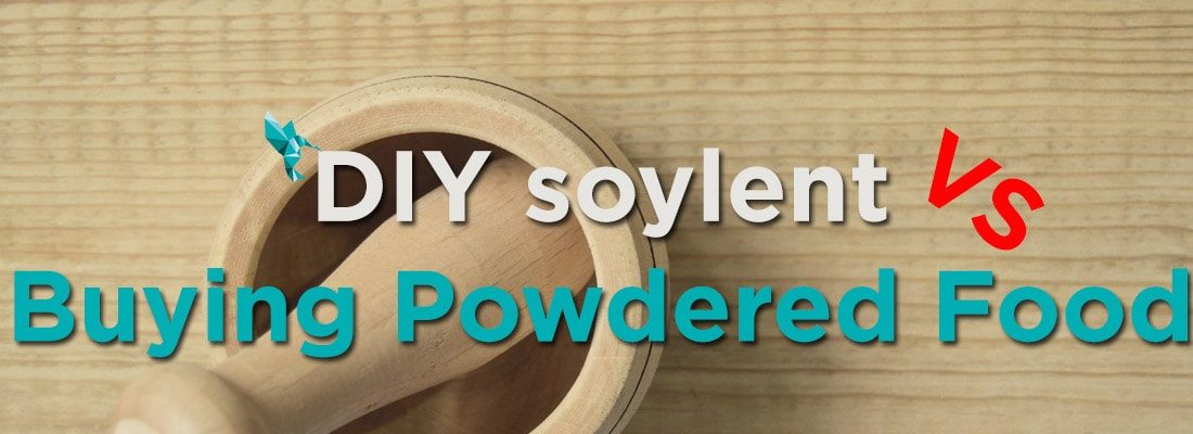 DIY soylent versus Buying Powdered Food