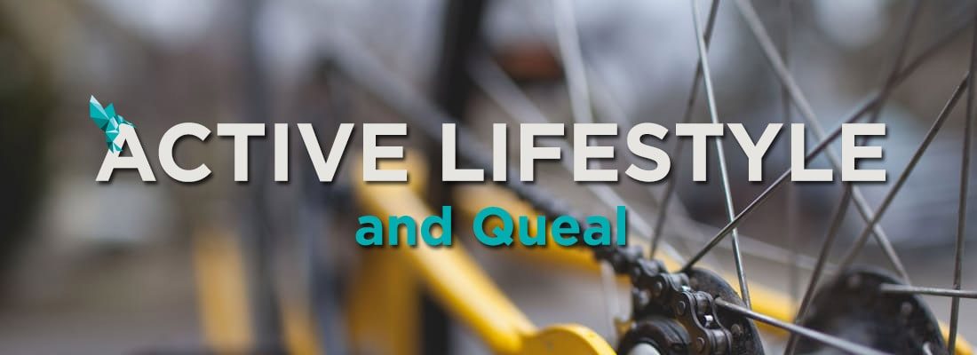 Active Lifestyle and Queal